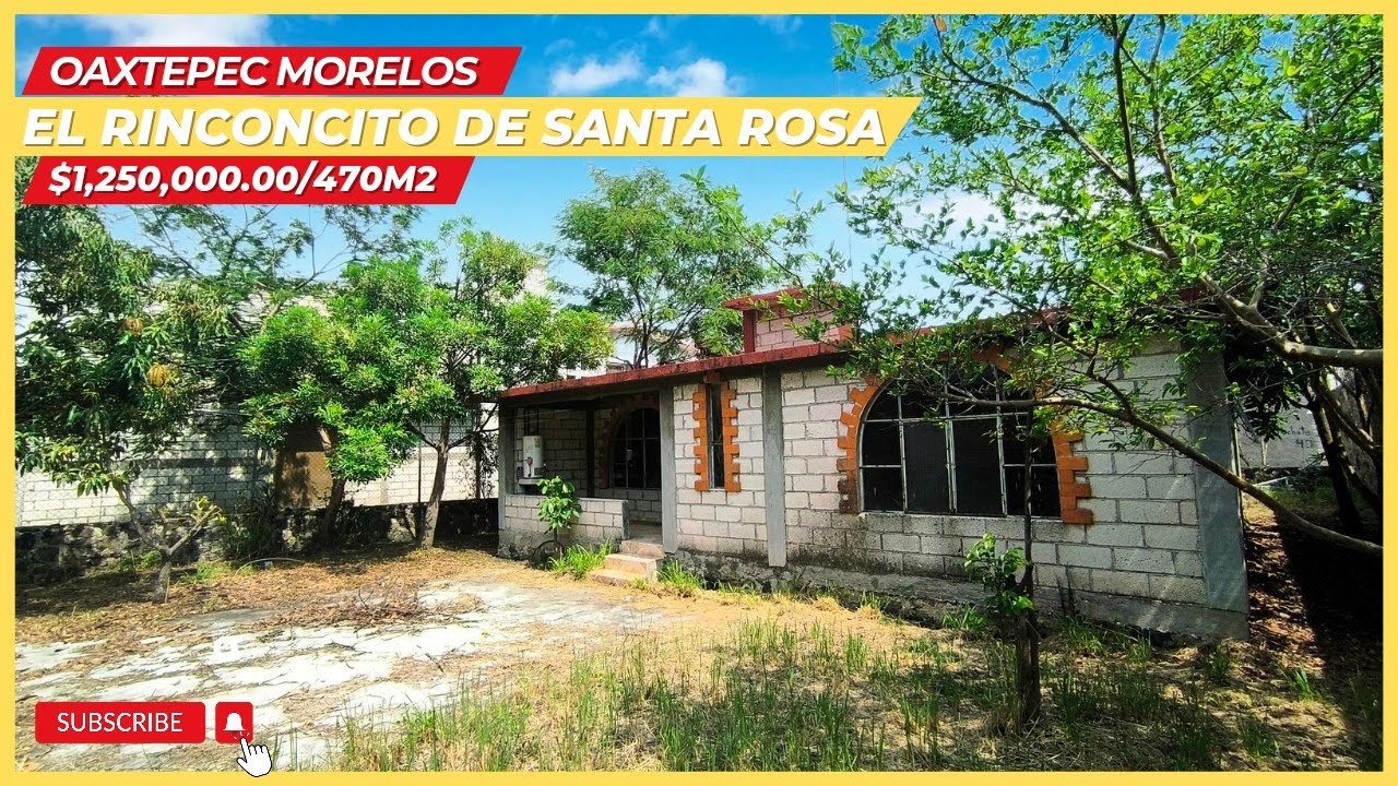 🏡 El RINCONCITO de SANTA ROSA ‼️ OAXTEPEC MORELOS ✅ 470M2