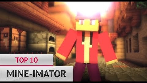 😛 TOP 10 MINE-IMATOR INTRO ANIMATIONS 😛 mc minecraft mi