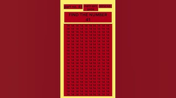 find the number 41 within five seconds #quiz #iqtes #puzzle #viral #video