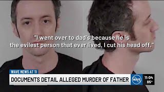 Man charged with killing father said he ‘cut his head off,’ Jeffersonville police say