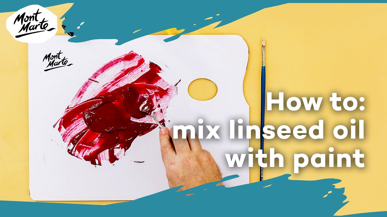 How To Use Linseed Oil For Oil Painting: Tips For Making The Most Of I –  glytterati