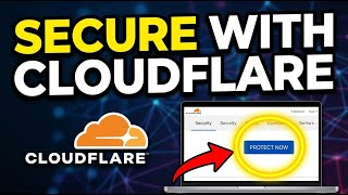 How to Improve Website Security with Cloudflare - Detailed Guide