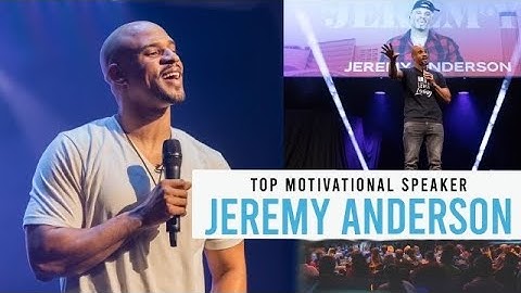 Top Motivational Speaker Jeremy Anderson