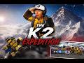 The K2 Expedition | Into the Death Zone [🏔️]