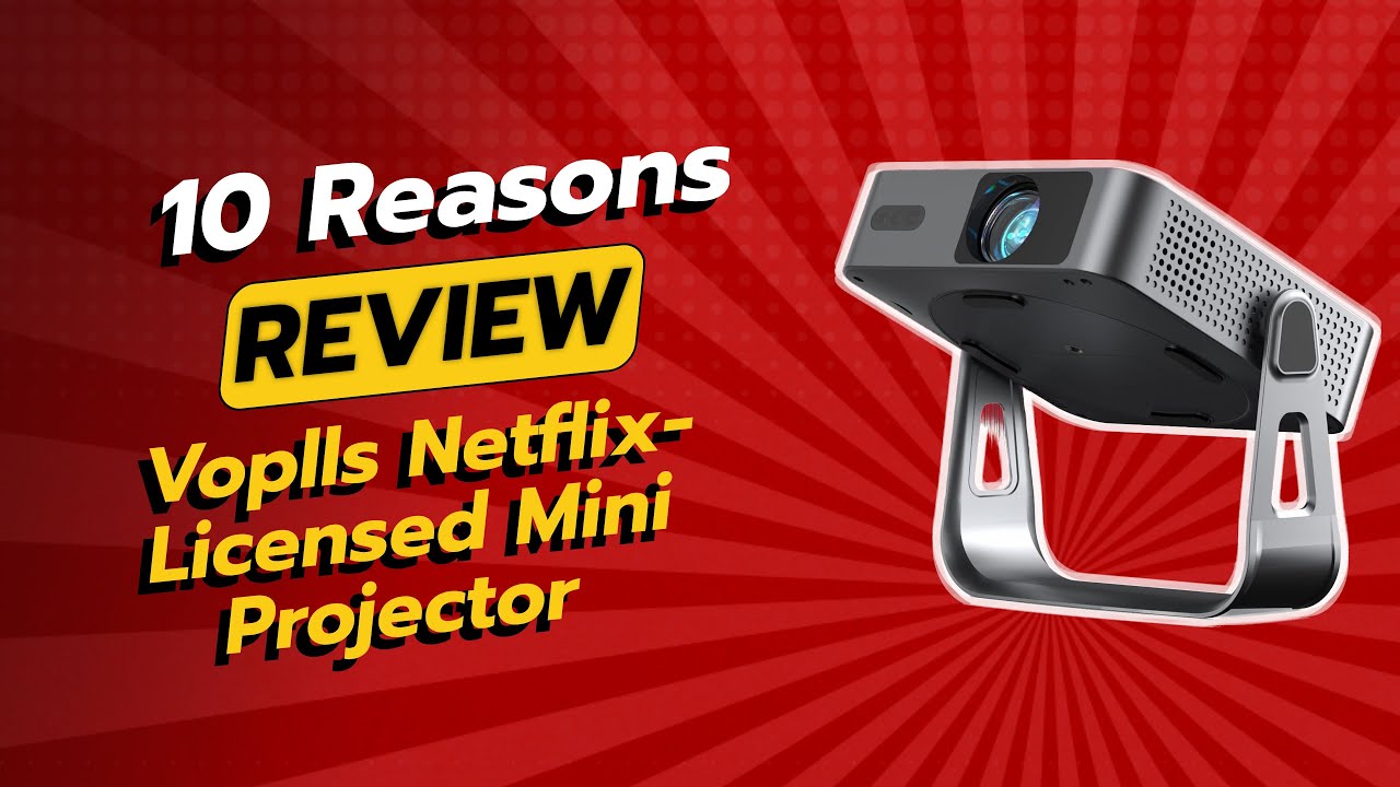 VOPLLS Netflix-Licensed Mini Projector 📽️ | 10 Reasons NOT to