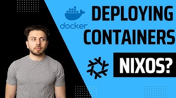 Deploying Containers on NixOS: A Complete Guide for DevOps and Developers