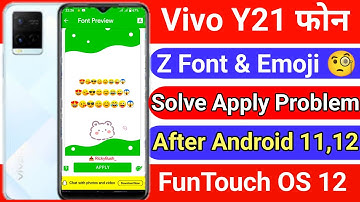 Vivo Y21 Z Font Solve Apply Problem | Emoji & Font Change Vivo Y21 After Android 12