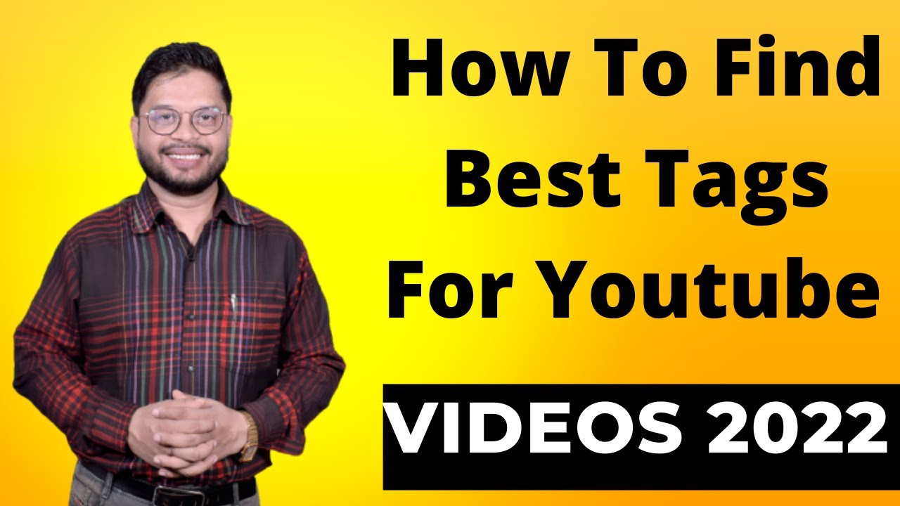 How To Find Best Tags For Youtube Videos 2022 Youtube Setting viral
