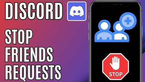 How To Stop Friend Requests on Discord | 2025 Tutorial