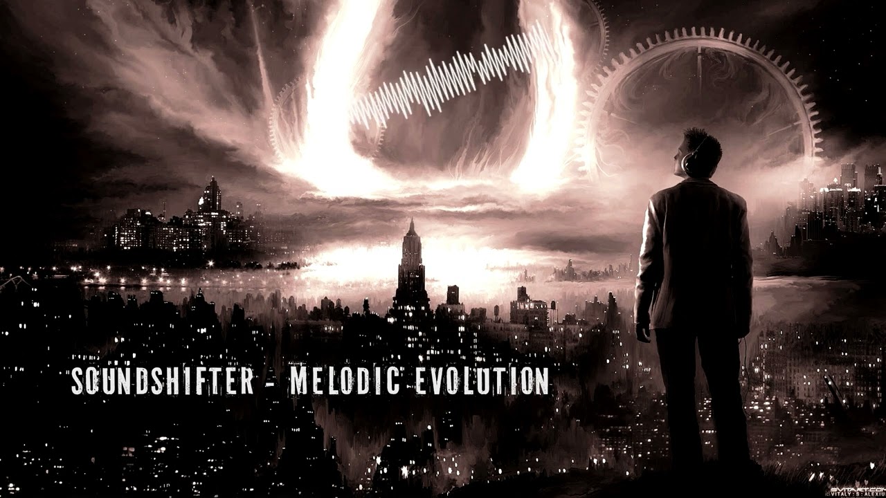 Soundshifter - Melodic Evolution [HQ Original]