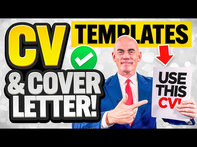 HOW TO WRITE A CV in 2024! (SAMPLE CV & COVER LETTER TEMPLATES FOR JOB APPLICATIONS!) class=