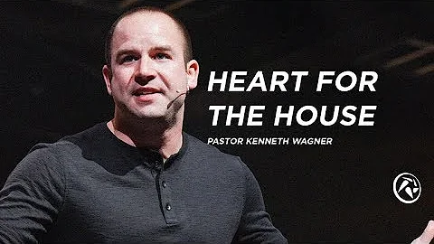 Heart For The House - Kenneth Wagner