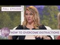Our Distractions Become Our Idols | FULL EPISODE | Better Together TV