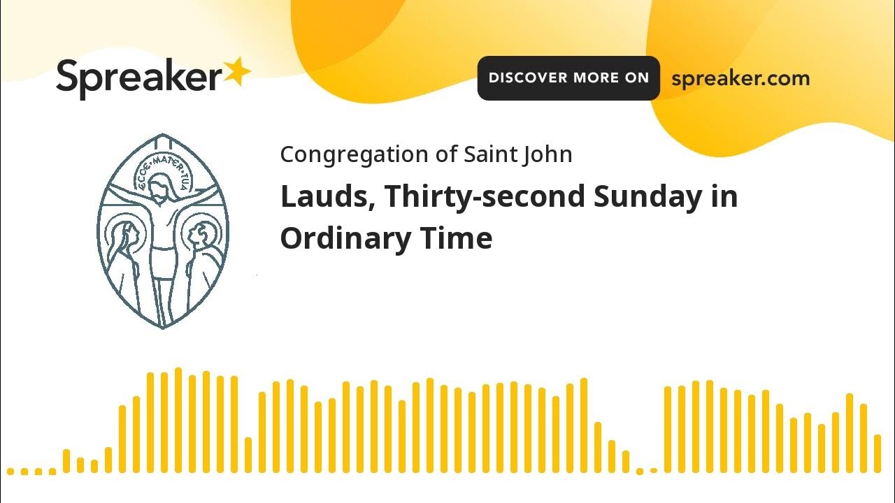 Lauds, Thirty-second Sunday in Ordinary Time - YouTube