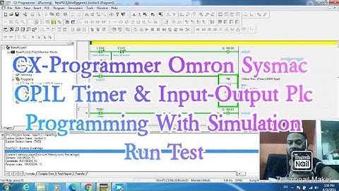 CX-Programmer Omron Sysmac CP1L Timer & Input-Output Plc Programming With Simulation Run Test