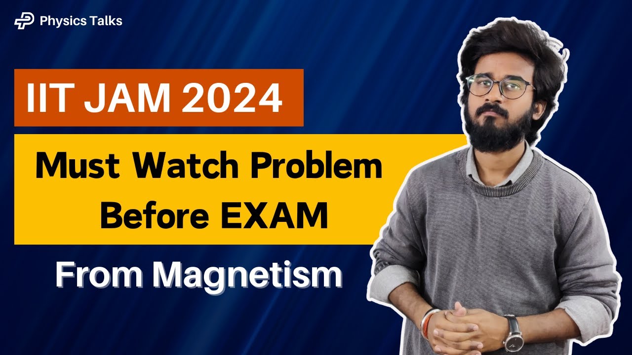 Important Question Pattern from IIT JAM 2024 Physics Talks YouTube