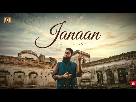 Janaan A Naat Medley By Mudassir Abdullah