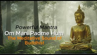 Om Mani Padme Hum: The Goddess's Praise Mantra [Best Version] Buddha Mantra