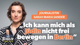 Celebrity Journalist Sarah Maria Sander: "As a Jew, I cannot move freely in Berlin" Profile