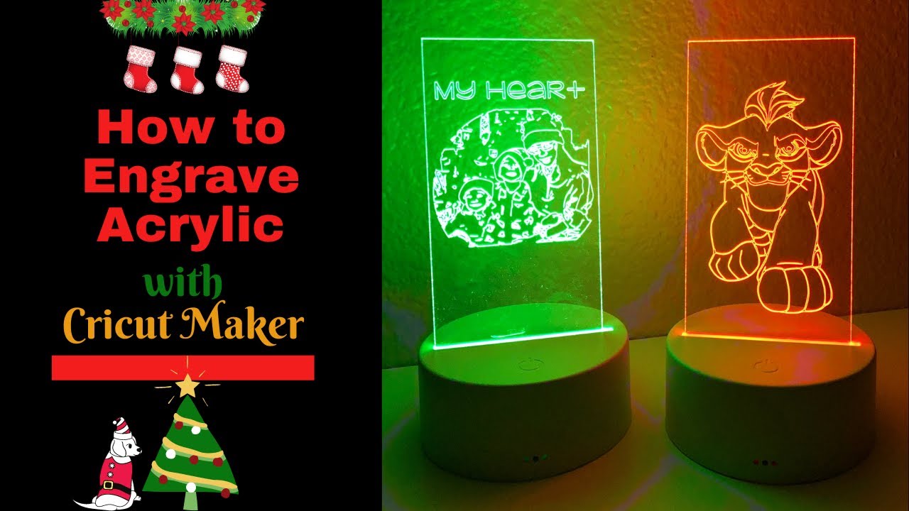 How to engrave on acrylic with Cricut Maker - Light up LED bases