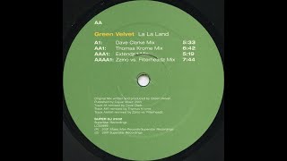 GREEN VELVET - "La La Land" [Dave Clarke Remix]