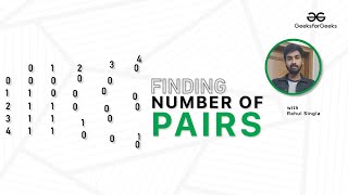 Finding Number of Pairs | Data Structures & Algorithms | Programming Tutorials | GeeksforGeeks