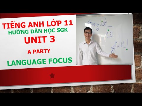 Video Tiếng Anh lớp 11 (Học SGK) - Unit 3 - Language focus -... - youtube