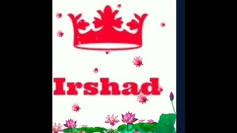 Irshad name ka 💗🌺 WhatsApp status new 2020(4)