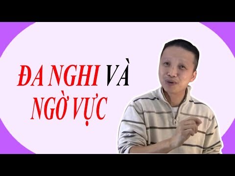 Video: Làm Thế Nào để Ngừng Nghi Ngờ