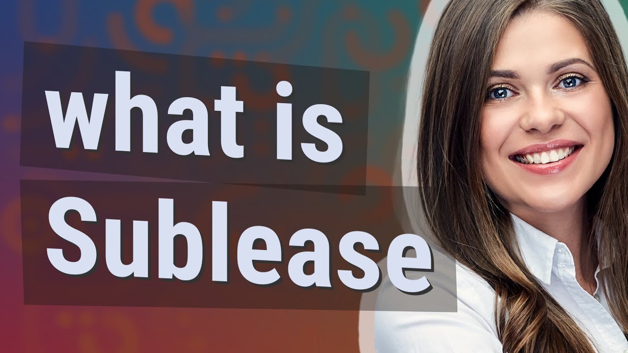 Sublease meaning of Sublease YouTube