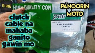 clutch Cable ng motorstar/ rusi / euro 125/150 na  mahaba ganito lang gawin mo