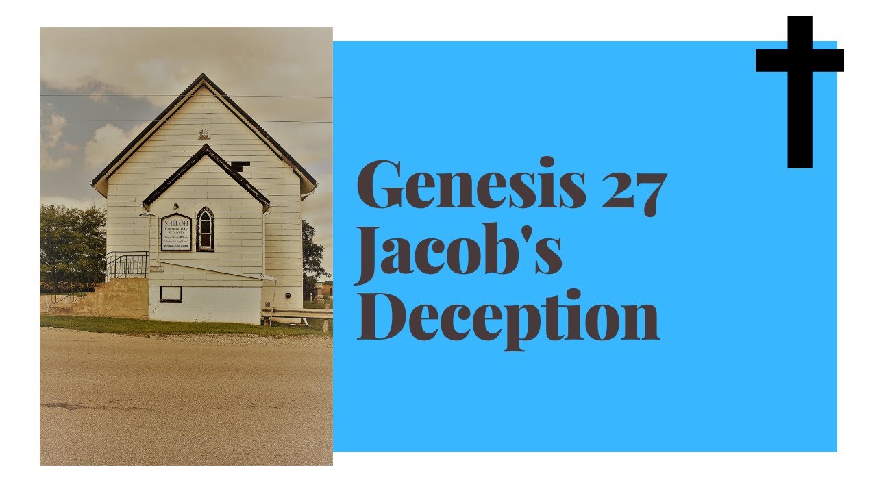 Genesis 27 - Jacob's Deception - YouTube