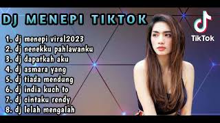 DJ  MENEPI REMIX NENEKKU PAHLAWANKU (FULL ALBUM VIRAL TIKTOK FULL BAS TERBARU 2023)