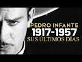 EL ÚLTIMO ADIÓS A PEDRO INFANTE | SUS ÚLTIMOS DÍAS (1957)