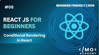 Conditional Rendering in React (2026) | if/else, Ternary & Short-Circuit Explained