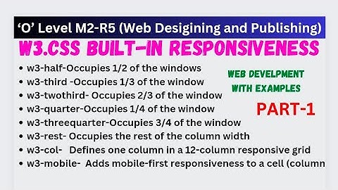 O Level Web Designing and Publishing | Mastering W3.CSS Responsiveness Classes | W3-Responsive Grid