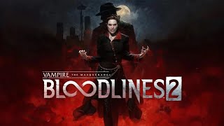 видео: Bloodlines 2 - НАКАЛ СТРАСТЕЙ картинка: Bloodlines 2 - НАКАЛ СТРАСТЕЙ