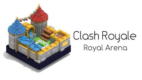 Clash Royale Voxel Art - Royal Arena