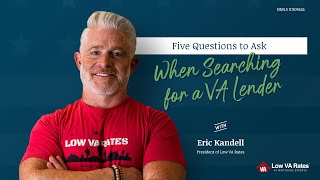 TIP: 5 questions to ask when searching for a VA lender