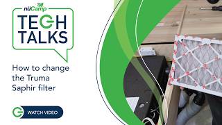 Tech Talk: How to Change the Truma Saphir Filter