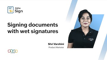 Zoho Sign - How to wet sign your documents | Step by step tutorial | Digital signatures