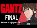 Resumiendo GANTZ (FINAL)