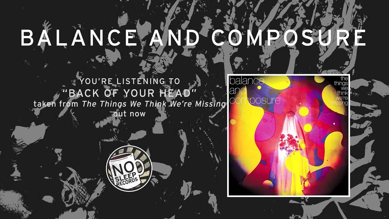 balance and composure the things we think we re missing