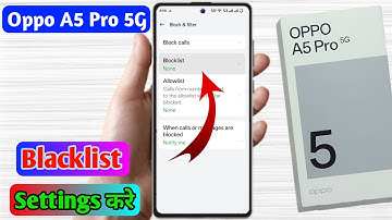 Oppo a5 pro 5g number block & unblock kaise kare | oppo a5 pro blacklist settings