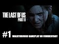 The Last of Us Part 2 Walkthrough Gameplay Part 1 – PS4 Pro 1080p/60fps - No Commentary - Indonesia