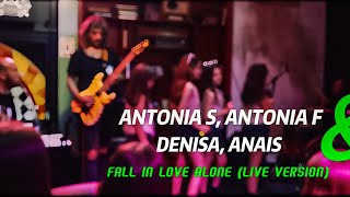 ANAIS & ANTONIA S feat DENISA & ANTONIA F - FALL IN LOVE ALONE (STACY RYAN COVER)