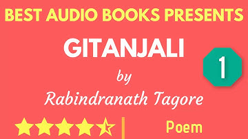 Gitanjali by Rabindranath Tagore Part 1 Full AudioBook