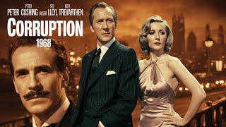 Corruption 1968 Film in English, Peter Cushing, Sue Lloyd, Noel Trevarthen