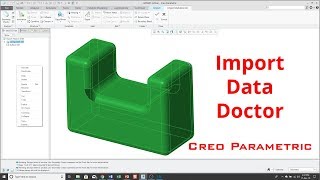 Creo Parametric  Import Data Doctor (IDD) Tutorial