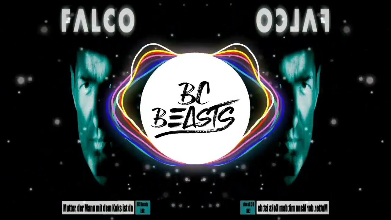 Falco - Mutter, der Mann mit dem Koks ist da (BC Beasts Techno Edit)